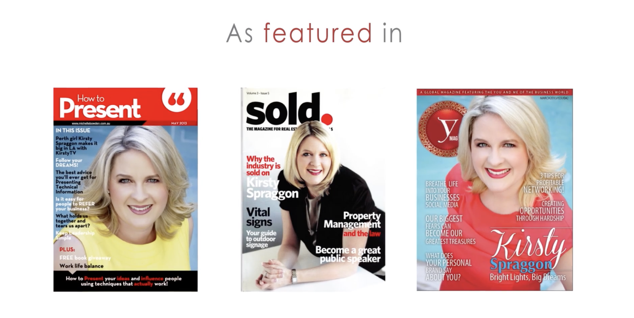 Magazine cover features for keynote speaker Kirsty Akaal (formerly Kirsty Spraggon) including How To Present, Sold Magazine, and Y Mag
